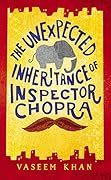 The Unexpected Inheritance of Inspector Chopra (Baby Ganesh Agency Investigation, #1)