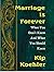 MARRIAGE CAN BE FOREVER: Wh...