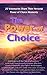 The Power of Choice by Jodi Chapman