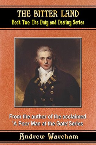 The Bitter Land (Duty and Destiny #2)