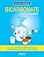 Bicarbonate: Un concentré d'astuces pour votre maison, votre santé, votre beauté (Concentré de bienfaits) (French Edition)