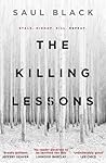 The Killing Lessons by Saul Black