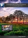 Lightroom 4 Quickstart by Serge Ramelli