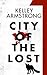City of the Lost by Kelley Armstrong