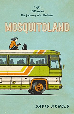Mosquitoland: 'Sparkling, startling, laugh-out-loud' Wall Street Journal