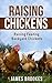 Raising Chickens: Raising Feeding Backyard Chickens: Chicken Raising (1)
