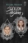 A Gólem és a dzsinn by Helene Wecker
