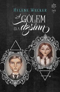 A Gólem és a dzsinn (A gólem és a dzsinn, #1)