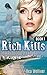 Rich Kills - Book 1: Case: Robbing a Cradle (Rich Kills Series)