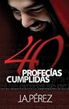 40 Profecias Cumplidas (Spanish Edition) 40 Profecias Cumplidas (Spanish Edition)