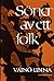 Söner av ett folk by Väinö Linna Söner av ett folk by Väinö Linna