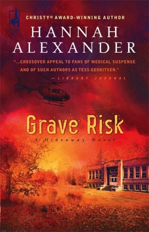 Grave Risk (Hideaway, #7)