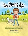 No Means No! by Jayneen Sanders