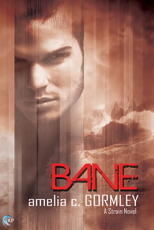 Bane (Strain, #3)