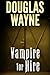 Vampire for Hire: The Nephalem Files (Book 2)