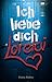 Ich liebe dich, Lorelai (German Edition)