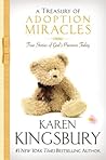 A Treasury of Adoption Miracles: True Stories of God's Presence Today