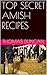 TOP SECRET AMISH RECIPES: By Thomas Duncan