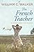 The French Teacher: An American woman in war-torn France