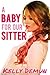 A Baby for Our Sitter by Kelly DeMun