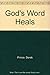 God's Word Heals