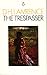 The Trespasser