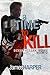 A Time To Kill (Dixie Kille...