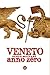 Veneto anno zero (Italian Edition)