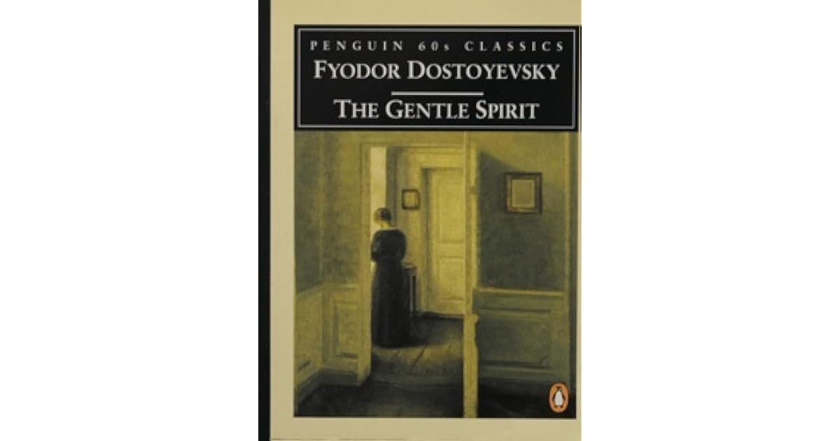 A Gentle Creature by Fyodor Dostoevsky