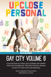 UpClose Personal: Gay City Volume 6