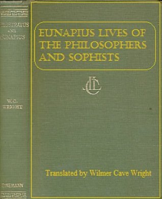 Eunapius Lives of the Philosophers and Sophists (Kindle Edition)