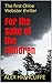For the Sake of the Children: The first Chloe Webster thriller (Chloe Webster Thrillers Book 1)