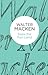 Seek the Fair Land by Walter Macken