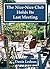 The Nice Nice Club Holds Its Last Meeting: An Introduction to the "Cancer Journals / My Eye Fell Into the Soup" (The Cancer Journals Book 1)