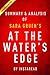 Summary of At the Water’s Edge: by Sara Gruen | Includes Analysis