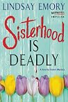 Sisterhood is Deadly