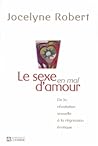 Le sexe en mal d'amour