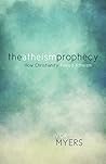 The Atheism Prophecy: How Christianity Fueled Atheism The Atheism Prophecy: How Christianity Fueled Atheism