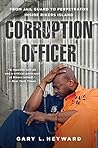 Book cover for Corruption Officer: From Jail Guard to Perpetrator Inside Rikers Island
