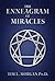 The Enneagram of Miracles: The Enneagram Of "A Course In Miracles"