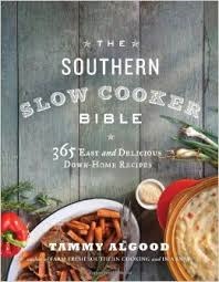 The Southern Slow Cooker Bible: 365 Easy and Delicious Down-Home Recipes (Kindle Edition)