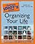 The Complete Idiot's Guide to Organizing Your Life