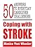 Coping with Stroke: 50 Answers to Everyday Caregiver Challenges