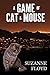A Game of Cat and Mouse