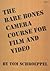 The Bare Bones Camera Course For Film and Video