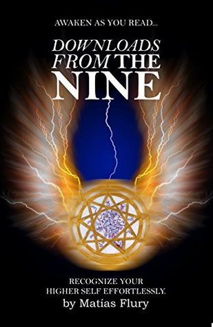 Downloads From the Nine: Awaken as you read (Kindle Edition)