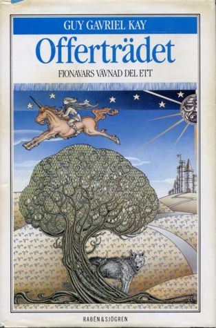 Offerträdet (Fionavars vävnad #1)
