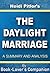 The Daylight Marriage by Heidi Pitlor by Book Lover's Companion