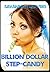 Billion Dollar Step-Candy