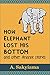 How Elephant Lost His Huge Bottom and Other Ananse Stories (African Fireside Classics Book 5)